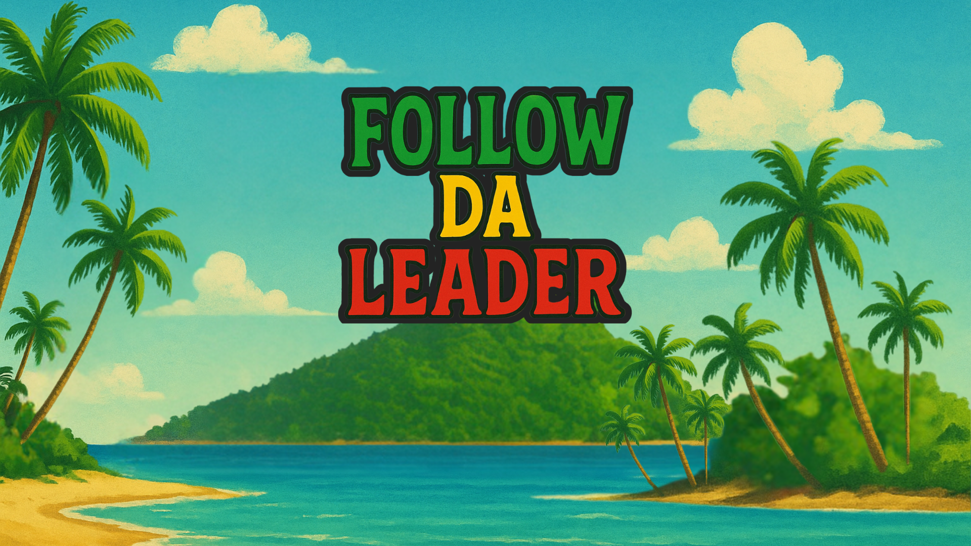 Follow Da Leader